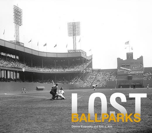 Lost Ballparks Hardcover Book